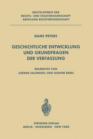 Книга Geschichtliche Entwicklung Und Grundfragen Der Verfassung H. Peters