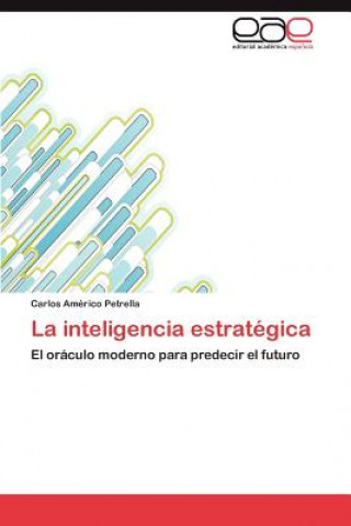 Carte Inteligencia Estrategica Carlos Américo Petrella