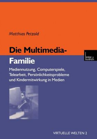 Książka Die Multimedia-Familie Matthias Petzold