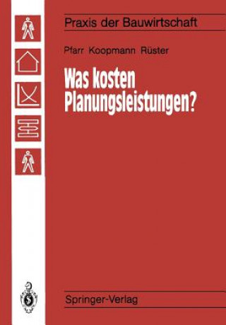 Libro Was Kosten Planungsleistungen? Karlheinz Pfarr