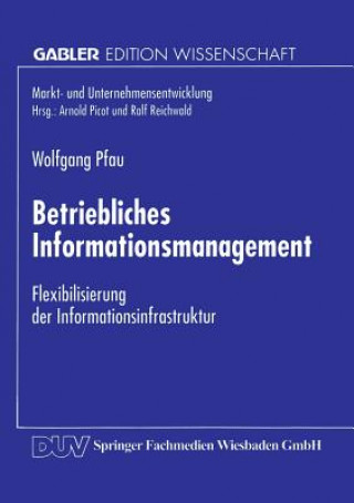 Livre Betriebliches Informationsmanagement Wolfgang Pfau