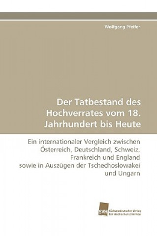 Carte Tatbestand Des Hochverrates Vom 18. Jahrhundert Bis Heute Wolfgang Pfeifer
