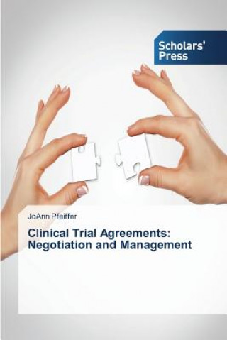 Könyv Clinical Trial Agreements JoAnn Pfeiffer