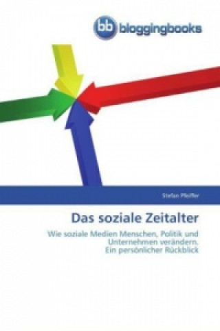 Kniha soziale Zeitalter Stefan Pfeiffer