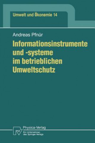 Carte Informationsinstrumente Und -Systeme Im Betrieblichen Umweltschutz Andreas Pfnür