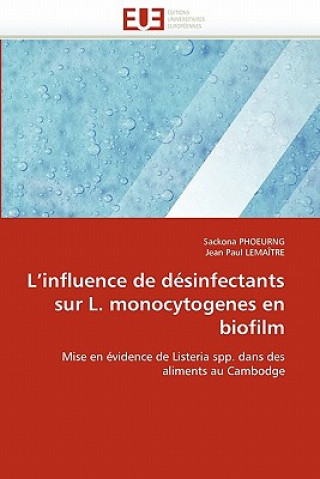 Kniha L''influence de desinfectants sur l. monocytogenes en biofilm 
