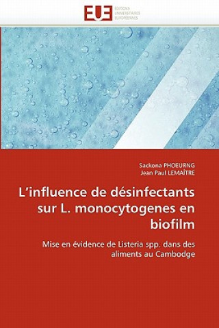 Книга L''influence de desinfectants sur l. monocytogenes en biofilm 