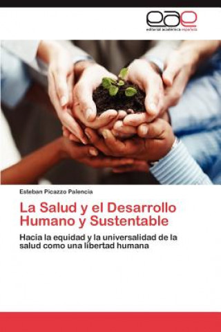 Carte Salud y El Desarrollo Humano y Sustentable Esteban Picazzo Palencia