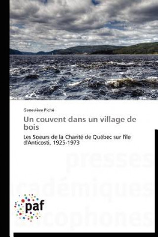 Kniha Couvent Dans Un Village de Bois Piche-G
