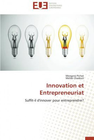 Livre Innovation Et Entrepreneuriat Morgane Pichot