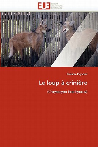 Книга Le Loup   Crini re Mélanie Pignorel