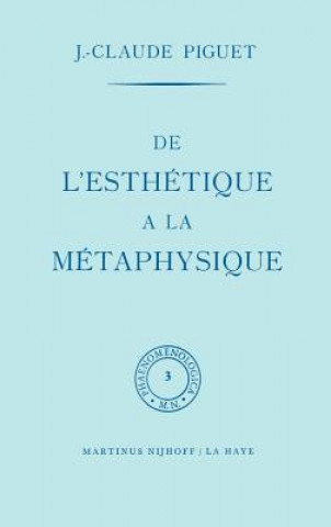 Carte De l'Esthetique a La Metaphysique J. C. Piguet