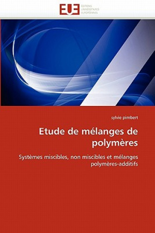 Carte Etude de Melanges de Polymeres Sylvie Pimbert
