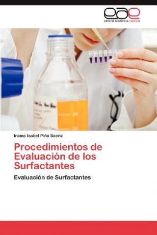 Könyv Procedimientos de Evaluacion de los Surfactantes Pina Saenz Irama Isabel
