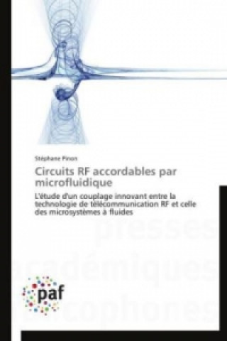 Carte Circuits RF accordables par microfluidique Stéphane Pinon
