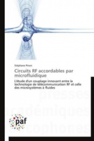 Livre Circuits RF accordables par microfluidique Stéphane Pinon