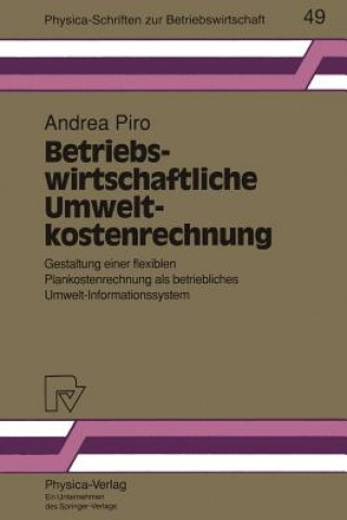 Knjiga Betriebswirtschaftliche Umweltkostenrechnung Andrea Piro