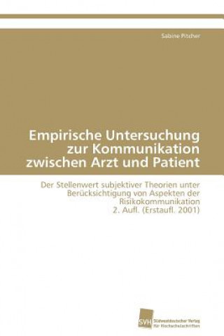 Libro Empirische Untersuchung Zur Kommunikation Zwischen Arzt Und Patient Sabine Pitcher