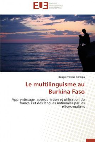 Carte Le Multilinguisme Au Burkina Faso Bangre Yamba Pitroipa
