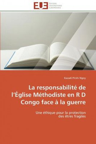 Carte Responsabilit  de L  glise M thodiste En R D Congo Face   La Guerre Kazadi Pitshi Ngoy
