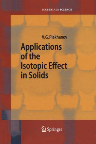 Carte Applications of the Isotopic Effect in Solids Vladimir G. Plekhanov