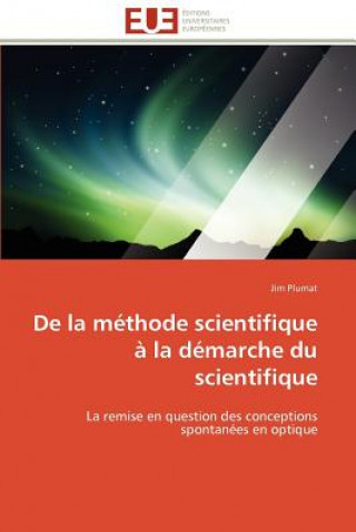 Buch de la M thode Scientifique   La D marche Du Scientifique Jim Plumat