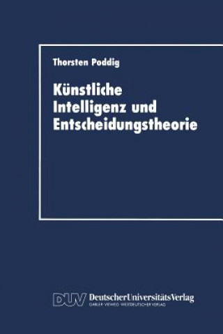 Carte Kunstliche Intelligenz und Entscheidungstheorie Thorsten Poddig