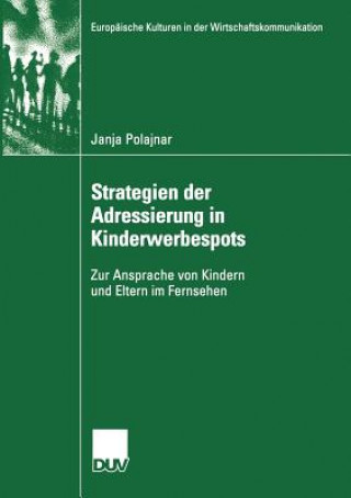 Kniha Strategien der Adressierung in Kinderwerbespots Janja Polajnar