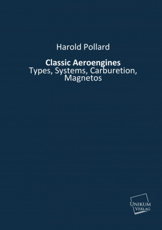 Książka Classic Aeroengines Harold Pollard