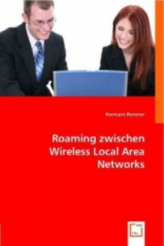 Knjiga Roaming zwischen Wireless Local Area Networks Hermann Pommer