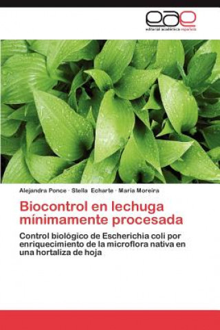 Könyv Biocontrol En Lechuga Minimamente Procesada Alejandra Ponce