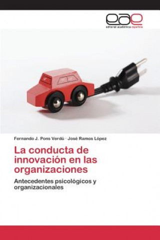 Kniha conducta de innovacion en las organizaciones Fernando J. Pons