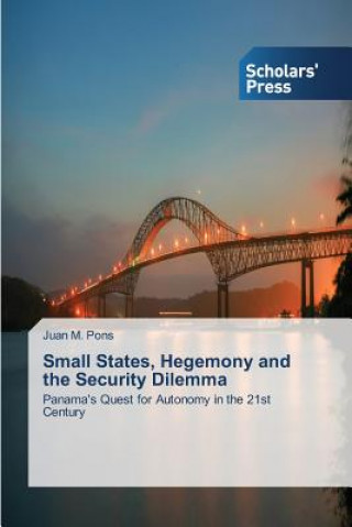 Carte Small States, Hegemony and the Security Dilemma Juan M. Pons
