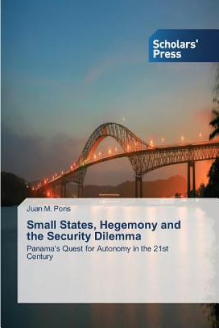 Libro Small States, Hegemony and the Security Dilemma Juan M. Pons