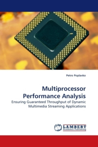 Книга Multiprocessor Performance Analysis Petro Poplavko