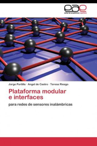 Könyv Plataforma modular e interfaces Jorge Portilla