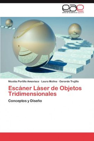 Książka Escaner Laser de Objetos Tridimensionales Portillo Amavisca Nicolas