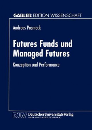 Książka Futures Funds und Managed Futures Andreas Posmeck