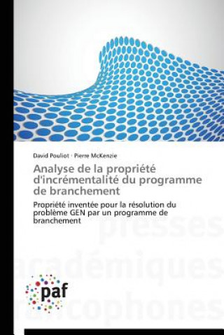 Kniha Analyse de la Propriete d'Incrementalite Du Programme de Branchement David Pouliot