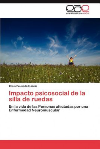 Livre Impacto Psicosocial de La Silla de Ruedas Pousada Garcia Thais