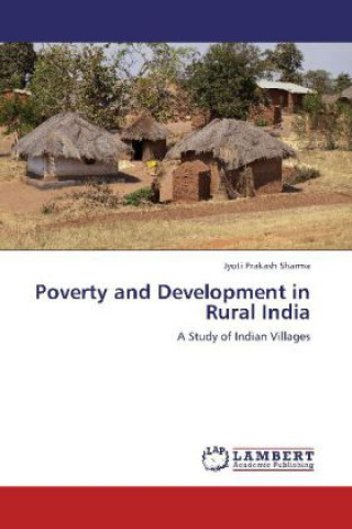 Book Poverty and Development in Rural India Jyoti Prakash Sharma