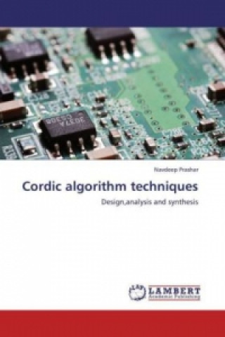 Knjiga Cordic algorithm techniques Navdeep Prashar