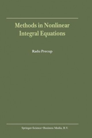 Knjiga Methods in Nonlinear Integral Equations R. Precup