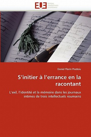 Buch S initier a l errance en la racontant Daniel Florin Predoiu