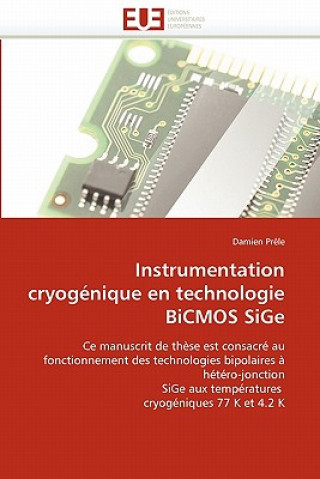 Knjiga Instrumentation Cryog nique En Technologie BICMOS Sige Prele-D