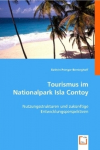 Książka Tourismus im Nationalpark Isla Contoy Kathrin Prenger-Berninghoff