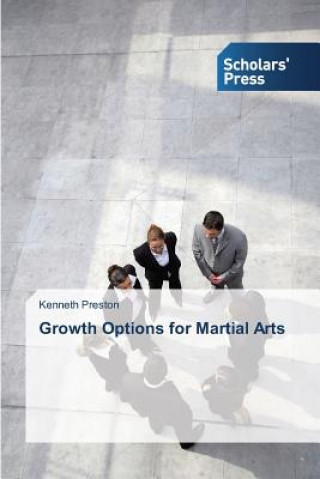 Buch Growth Options for Martial Arts Kenneth Preston