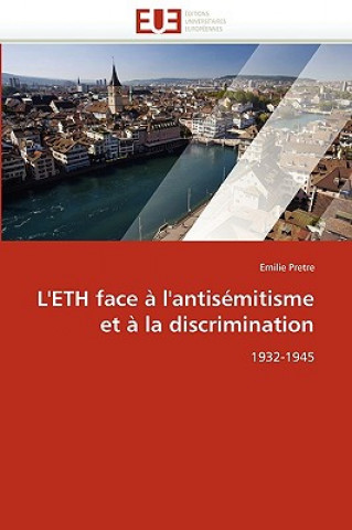 Kniha L''eth Face   l''antis mitisme Et   La Discrimination Emilie Pretre