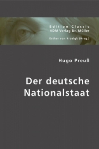 Carte Der deutsche Nationalstaat Hugo Preuß
