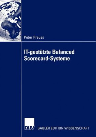 Book IT-gestutzte Balanced Scorecard-Systeme Peter Preuss